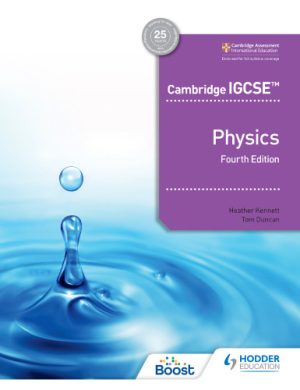 Cambridge IGCSE™ Physics 4th Edition