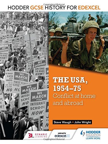 Hodder Gcse History For Edexcel The Usa 1954 75 Conflict At Home And Abroad