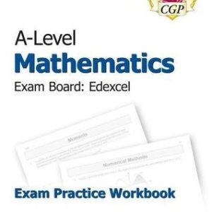A Level Maths for Edexcel Year 1 & 2 Exam Practice Workbook