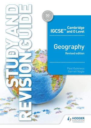 Cambridge IGCSE and O Level Geography Study and Revision Guide