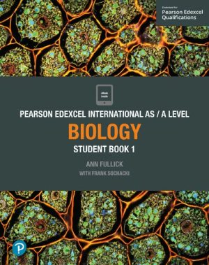 Pearson Edexcel International AS A Level Biology Student Book 1