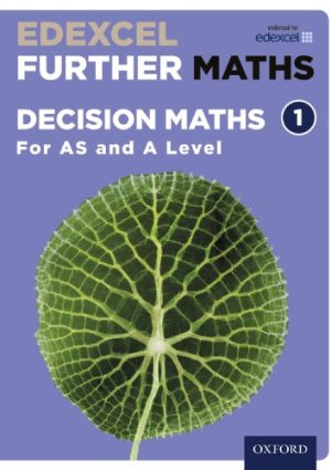 Decision Maths 1 For AS and A Level