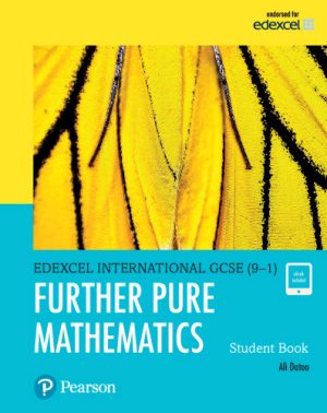 Edexcel International GCSE Further Pure Mathematics Student Book