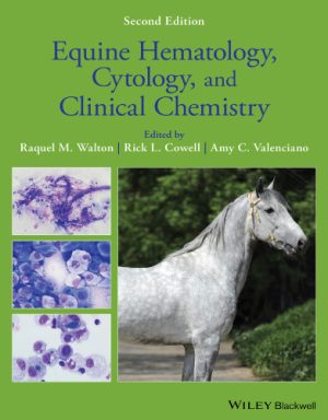 Equine Hematology Cytology and Clinical Chemistry 2nd Edition