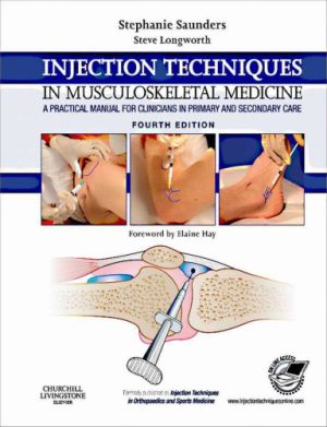 Injection Techniques In Musculoskeletal Medicine A Practical Manual For Clinicians In Primary And Secondary Care