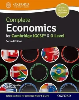 Complete Economics for Cambridge IGCSE (R) and O Level 2nd Edition