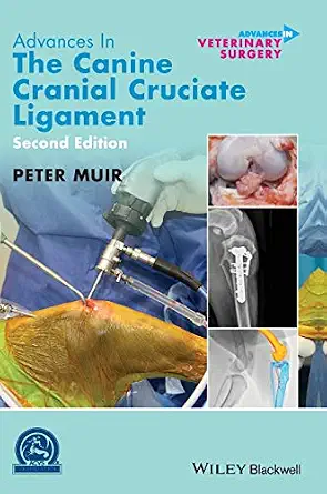 Advances in the Canine Cranial Cruciate Ligament 2nd Edition