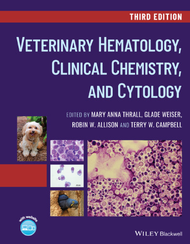 Veterinary Hematology Clinical Chemistry and Cytology 3rd Edition