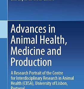 Advances in Animal Health Medicine and Production