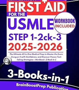 First Aid for the USMLE Step 1 2 ck and 3 2025 2026