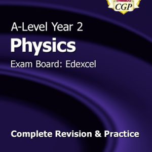 A Level Physics Edexcel Year 2 Complete Revision Practice