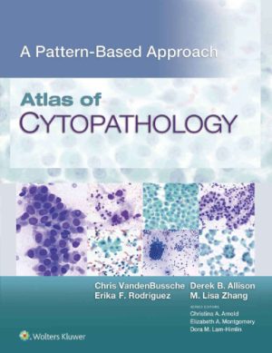 Atlas of Cytopathology A Pattern Based Approach