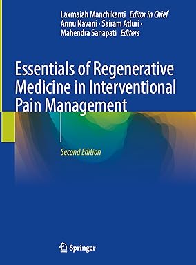 Essentials of Regenerative Medicine in Interventional Pain Management 2nd Edition
