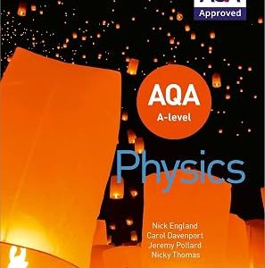 AQA A Level Physics By Jeremy Pollard