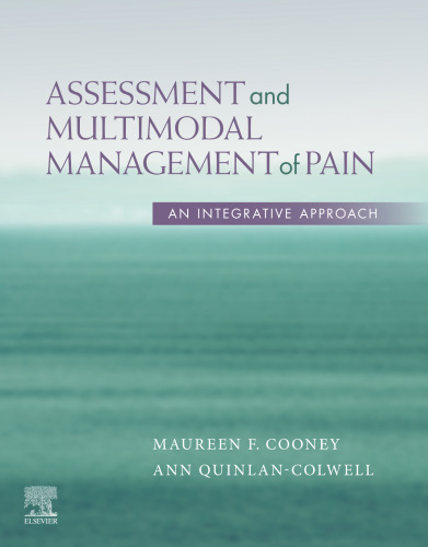 Assessment and Multimodal Management of Pain an Integrative Approach