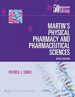 Martins Physical Pharmacy and Pharmaceutical Sciences 6th Edition
