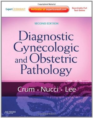 Diagnostic Gynecologic and Obstetric Pathology 2nd Edition