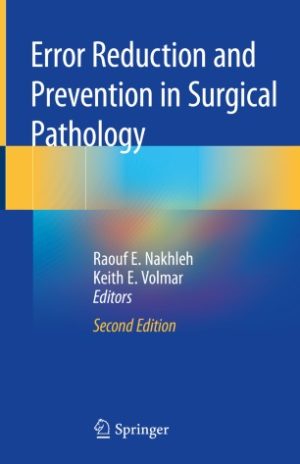 Error Reduction and Prevention in Surgical Pathology 2nd Edition