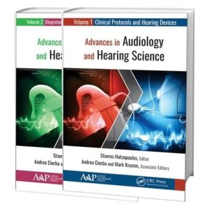 Advances in Audiology and Hearing Science 2 Volume Set