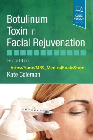 Botulinum Toxin in Facial Rejuvenation 2nd Edition
