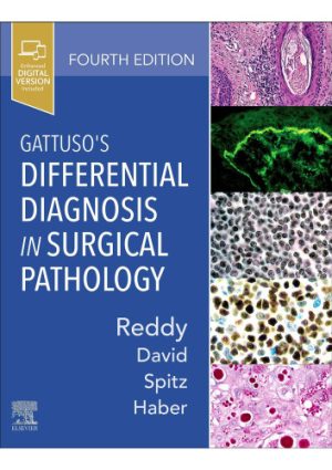 Gattusos Differential Diagnosis in Surgical Pathology 4th Edition