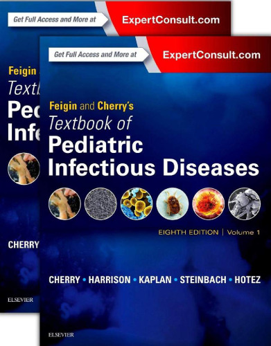 Feigin and Cherrys Textbook of Pediatric Infectious Diseases 8th Edition 2 Volume Set