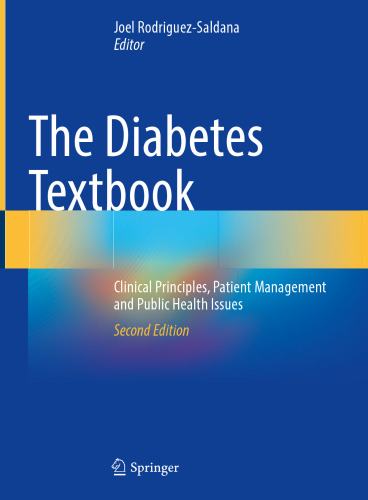 The Diabetes Textbook Clinical Principles Patient Management and Public Health Issues 2nd Edition