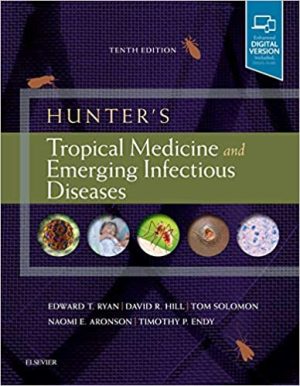 Hunters Tropical Medicine and Emerging Infectious Diseases 10th Edition