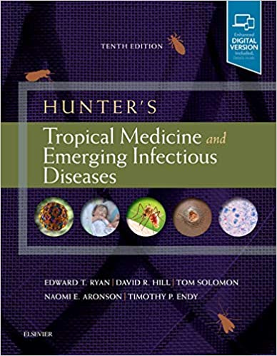 Hunters Tropical Medicine and Emerging Infectious Diseases 10th Edition