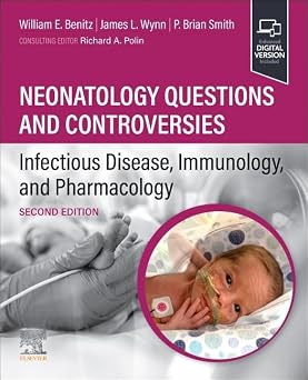 Neonatology Questions and Controversies Infectious Disease Immunology and Pharmacology 2nd Edition