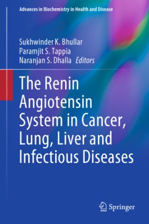 The Renin Angiotensin System in Cancer Lung Liver and Infectious Diseases