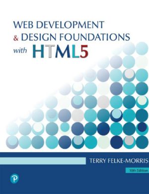 Web Development & Design Foundations with HTML5 10th Edition
