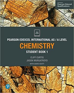 Pearson Edexcel International AS Level Chemistry Student Book 1