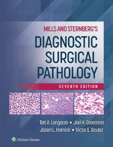 Mills and Sternbergs Diagnostic Surgical Pathology 7th Edition