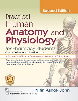 Practical Human Anatomy and Physiology for Pharmacy Students 2nd Edition