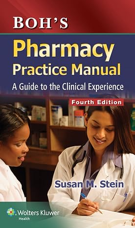 Bohs Pharmacy Practice Manual A Guide to the Clinical Experience 4th Edition
