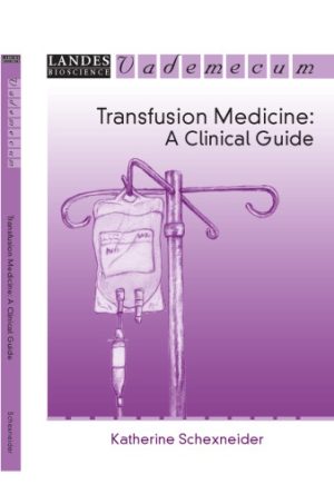 Transfusion Medicine A Clinical Guide