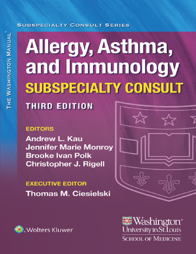The Washington Manual Allergy Asthma and Immunology Subspecialty Consult 3rd Edititon