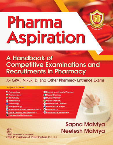Pharma Aspiration A Handbook of Competitive Examinations and Recruitments in Pharmacy