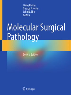 Molecular Surgical Pathology 2nd Edition