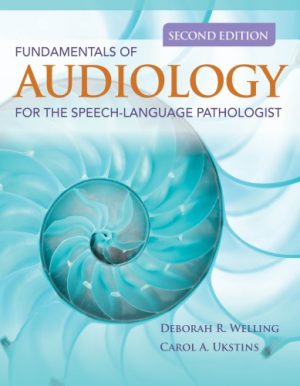 Fundamentals of audiology for the speech language pathologist 2nd Edition