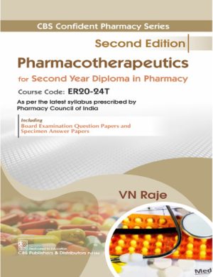 Pharmacotherapeutics for Second Year Diploma in Pharmacy 2nd Edition