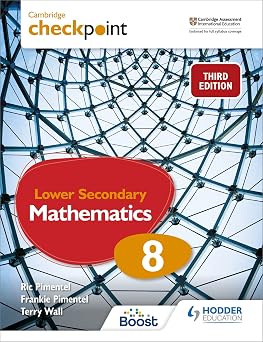 Cambridge Checkpoint Lower Secondary Mathematics Students Book 8 3rd Edition